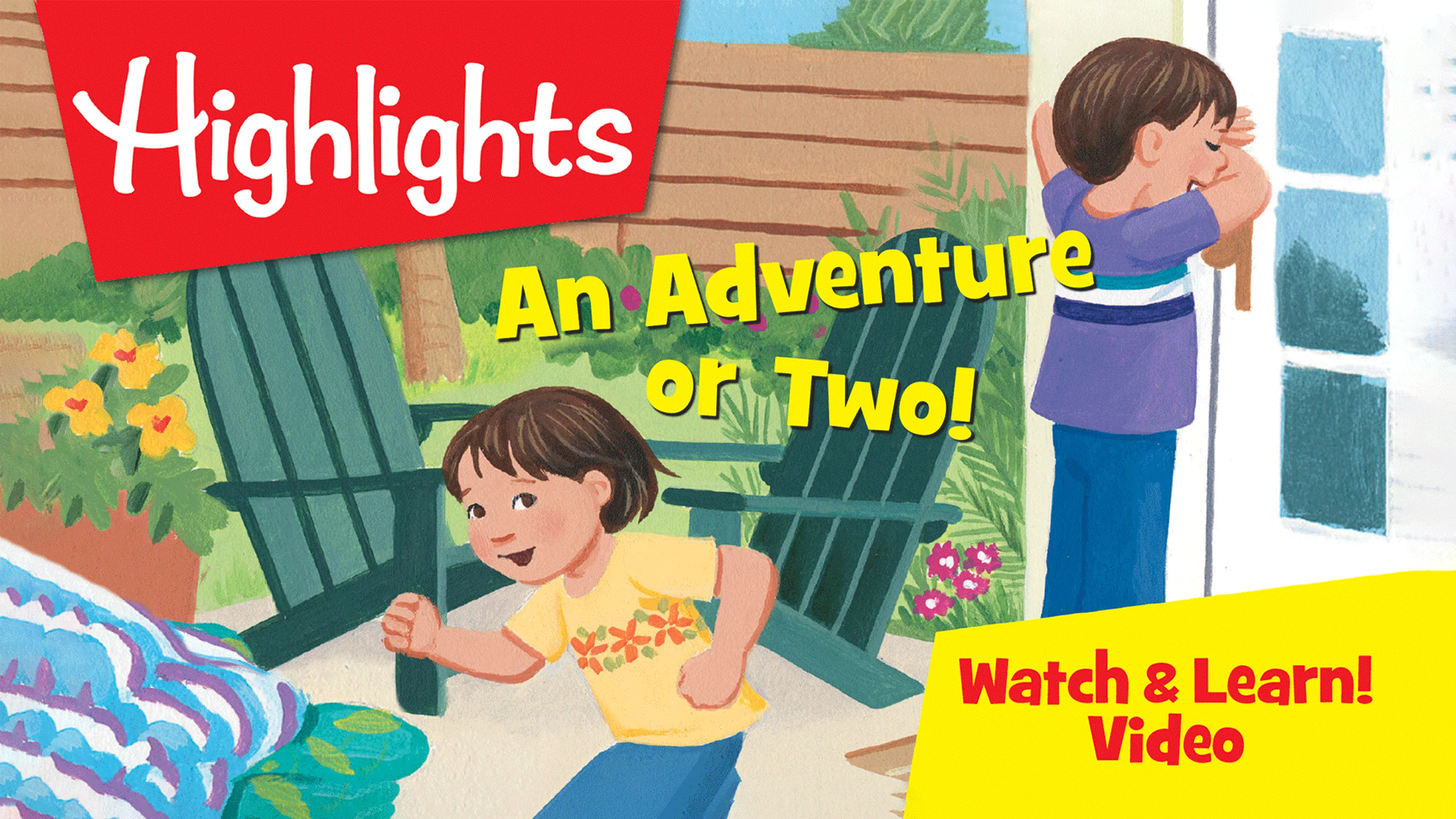 Highlights Watch & Learn!: An Adventure or Two! poster